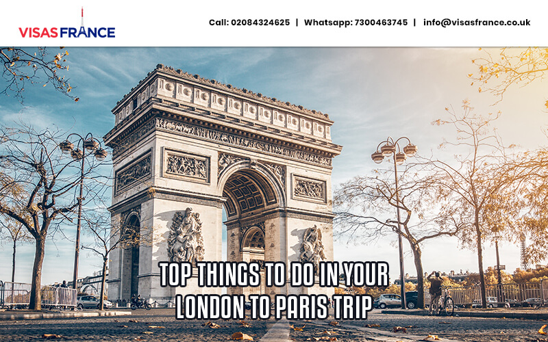 Top Things to do in your London to Paris trip