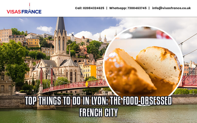 Top Things to Do in Lyon: The Food-Obsessed French City