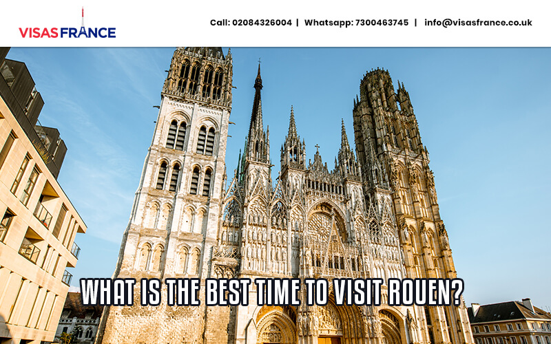 What is the Best Time to Visit Rouen?